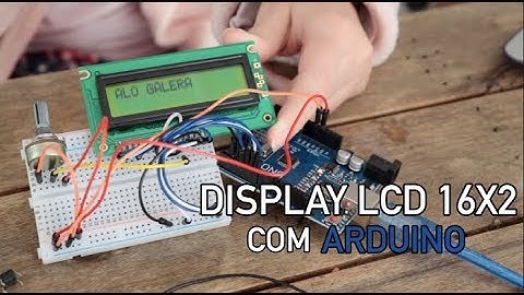 DISPLAY LCD 16X2 O que é? Como programar no Arduino?