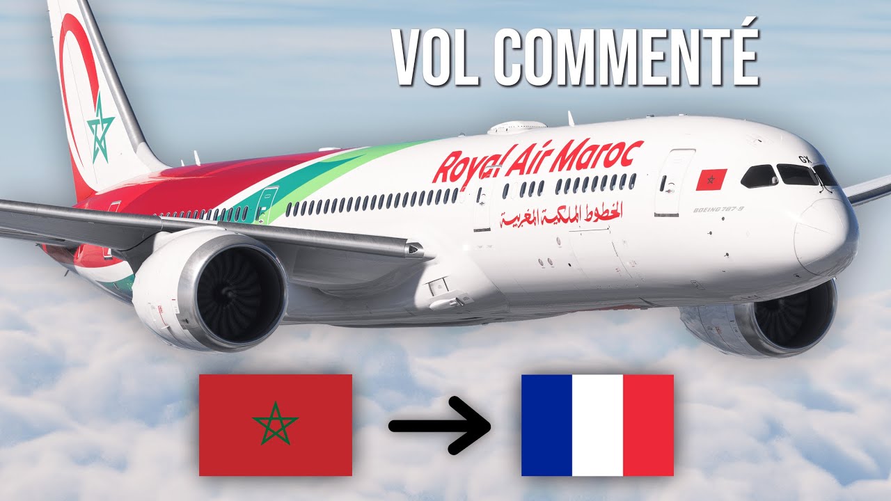 FS2020 - Casablanca - Paris 787-9 Royal Air Maroc