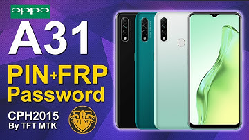 Oppo A31 Remove Password By TFT MTK Tool One Click Free Work 2023CPH2015