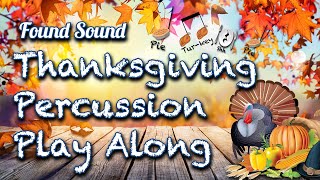 Thanksgiving Percussion Play Along 2020