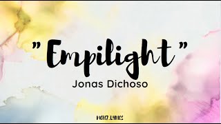 Empilight - Jonas Dichoso (lyrics video)