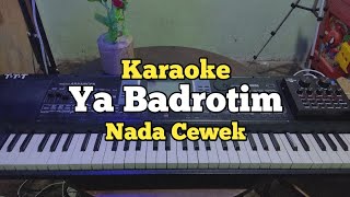 Karaoke - Ya Badrotim Nada Cewek Lirik Video | Karaoke Sholawat