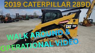 2019 CATERPILLAR 289D Skid Steer Loader Walk Around & Operational Video     $29,900