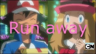 Ash and Serena~ Run Away ~Amourshipping