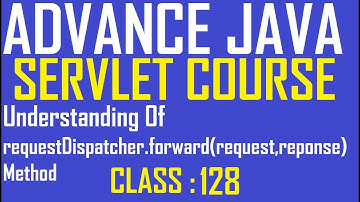 128 Understanding requestDispatcher.forward(request,reponse) method | adv java servlet