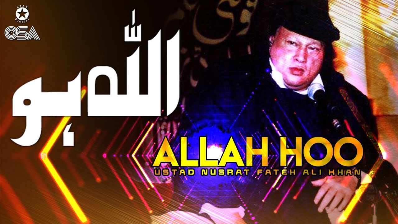 Allah Hoo  Ustad Nusrat Fateh Ali Khan  official version  OSA Islamic