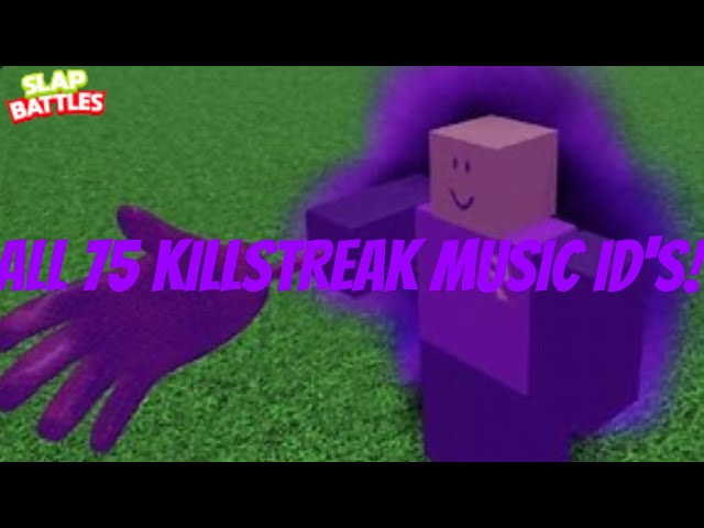 All Killstreak Music IDS To Use With Your Radio Gamepass Or Custom Glove