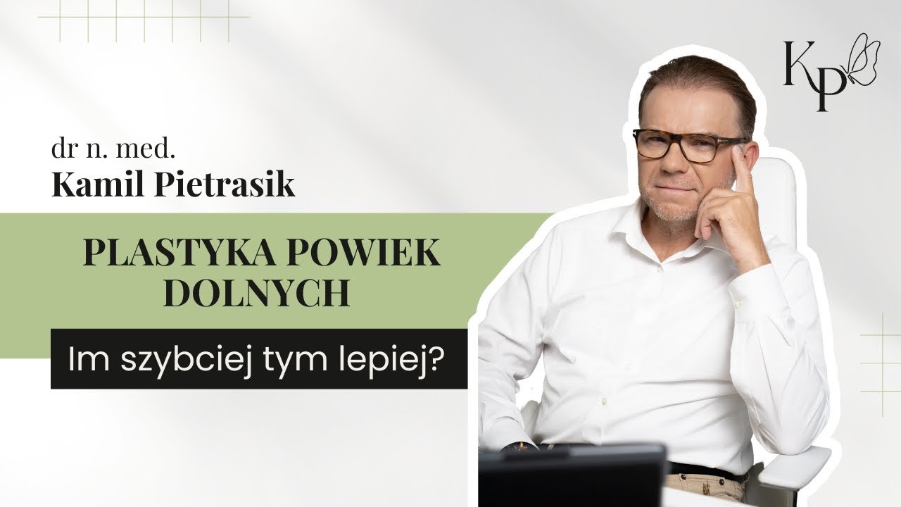 Plastyka Powiek Dolnych - wszystko, co musisz wiedzieć!
