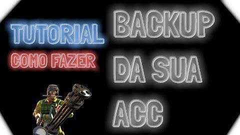 Respawnables - TUTORIAL COMO FAZER BACKUP DA SUA CONTA!
