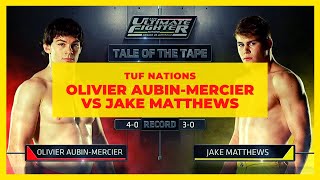 TUF Nations: Olivier Aubin-Mercier VS Jake Matthews Fight Highlights