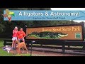Brazos Bend State Park | George Observatory | Alligators | RV Texas