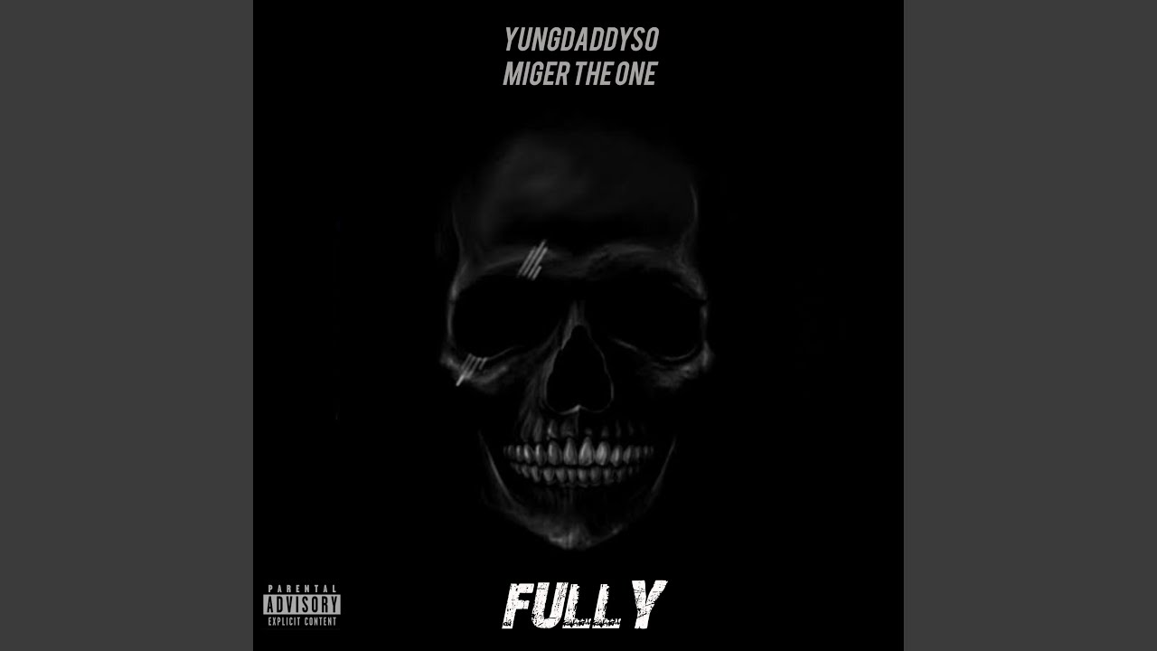 Watch FULLY (feat. Yungdaddyso) on YouTube Watch FULLY (feat. Yungdaddyso) on YouTube