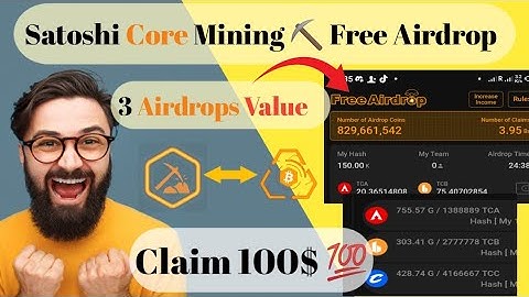 New Free 3 #airdrops Instant claim | Satoshi Core Mining Airdrop | Claim BTC | Mining App #@HK0347