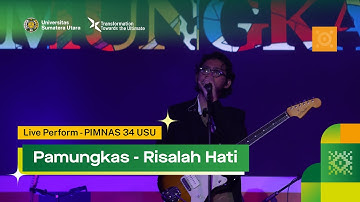 Pamungkas - Risalah Hati (Closing Ceremony PIMNAS 34 USU)