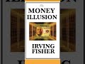 Money Illusion #moneyillusion