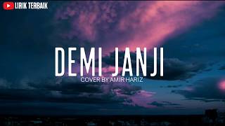 Heedan Mohd - Demi Janji cover by Amir Hariz (Lirik)