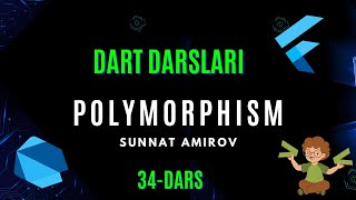 34-dars. Polimorfism | Polimorphism || Dart dasturlash tili darslari