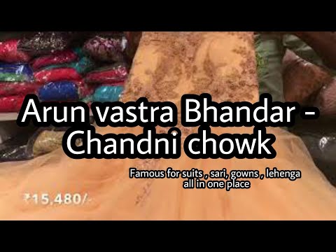 Designer Sari , Lehnga , Gowns, One piece etc @ wholesale price Arun VASTRA BHANDAR | Chandni Chowk