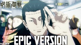 Jujutsu Kaisen - Prison Realm Theme // My six eyes tell me you're Suguru Geto... | EPIC VERSION