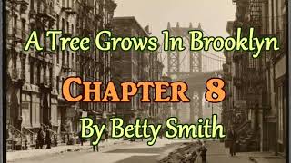 A Tree Grows In Brooklyn Ch 8