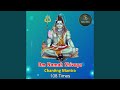 Om namah chanting mantra 100 times