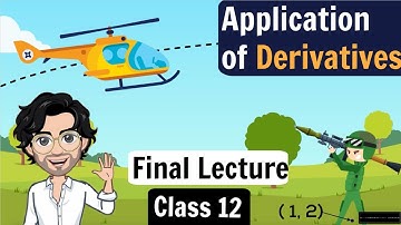 5. Maxima and Minima | Class 12 NCERT | Application of Derivatives