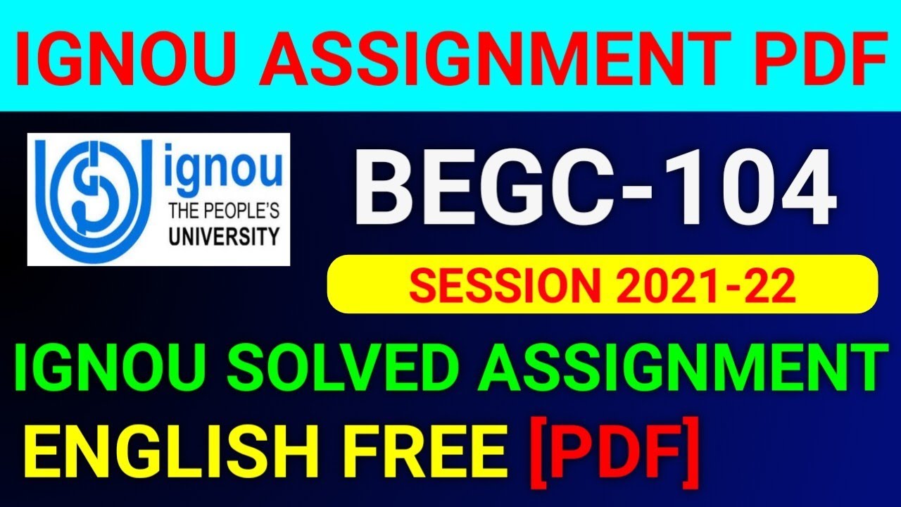 begc 104 solved assignment 2021 22