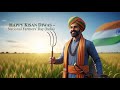 🌾 Kisan Diwas / National Farmers’ Day – 23rd December