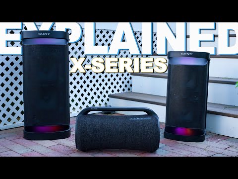 Sony's X Series Speaker Lineup Explained - XG500 Vs XP500 Vs XP700