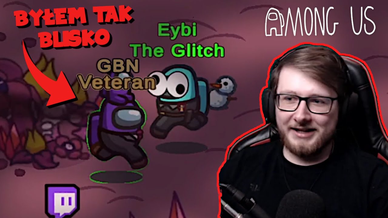 BYŁEM TAK BLISKO WYGRANEJ! | AMONG US