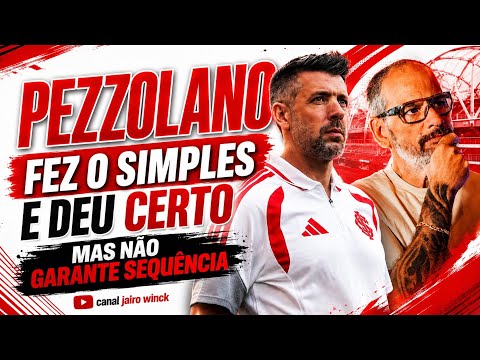 PEZZOLANO FEZ O SIMPLES E DEU CERTO | MAS NÃO GARANTE SEQUÊNCIA | JAIRO WINCK