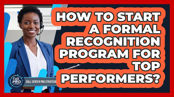 How To Start A Formal Recognition Program For Top Performers?
