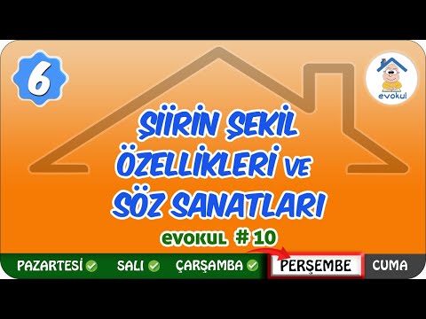 Şiirin Şekil Özellikleri ve Söz Sanatları | 6. Sınıf #uzaktanegitim #evokul Kampı