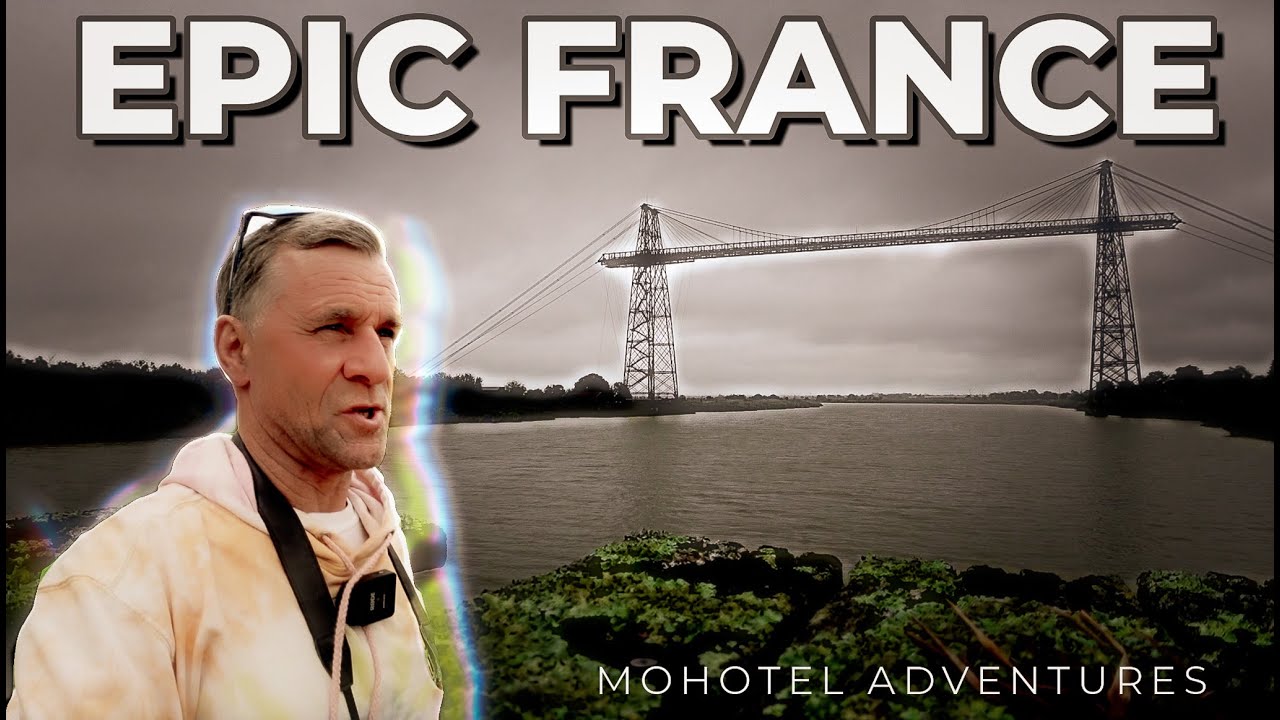 EPIC FRANCE Le Pont Transbordeur Rochefort Motorhome Tour 