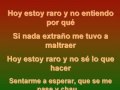 Hoy Estoy Raro - El Cuarteto de Nos (con letras)