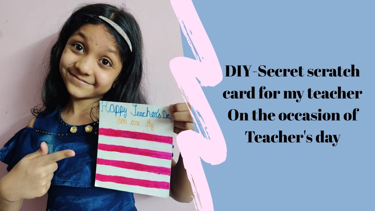 DIY-Secret Scratch Card For My Teacher On Ocassion Of Teacher's Day