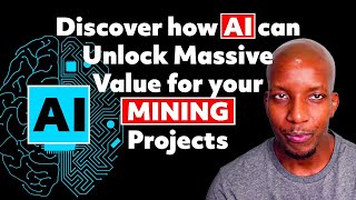Discover how AI can unlock massive value for your mining projects
