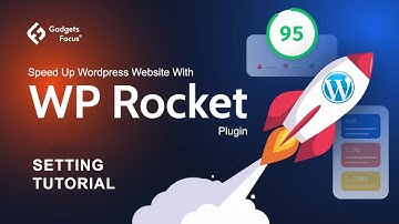 How to Speed Up Your WordPress Website with WP Rocket (90+ Page Speed Scores)