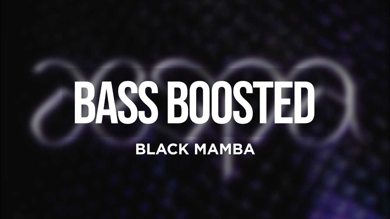 aespa (에스파) - Black Mamba [BASS BOOSTED]