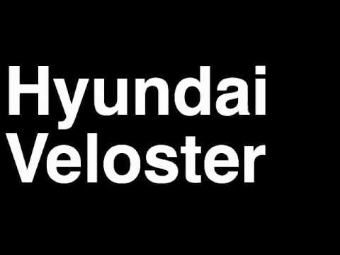 How to Pronounce Hyundai Veloster 2013 Turbo Sports Car Review Fix ...