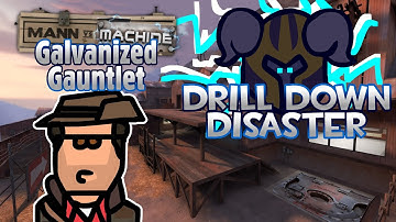 TF2 MvM: Operation Galvanized Gauntlet - Drill Down Disaster (Advanced)