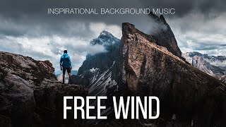 Free Music Inspirational Background Music For Videos Free Wind