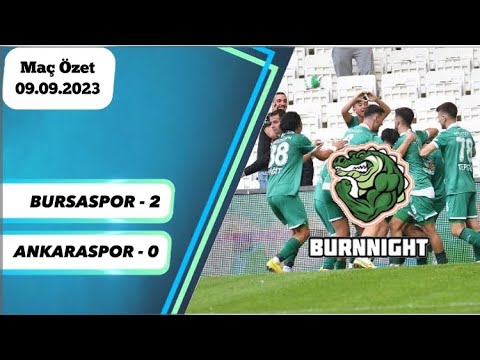 Bursaspor 2 - 0 Ankaraspor | Maç Özet | 09.09.2023 |