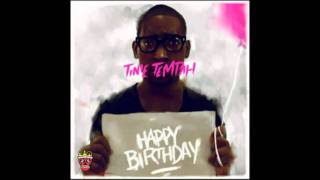 TINIE TEMPAH FT G FRSH,TINCHY STRYDER,KREPT & KONAN - 100K - HAPPY BIRTHDAY E.P