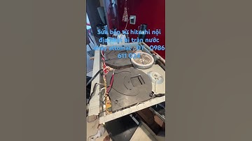 Sửa bếp từ hitachi nội địa nhật bị tràn nước nhảy attomat . ĐT : 0986 611 024