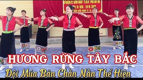 Múa Hương Rừng Tây Bắc Cực Đẹp Trong Ngày Phụ Nữ Tại Bản Chằn Nằn Phần 1 | Tóc Long Hạnh
