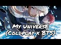 Nightcore  my universe coldplay x bts lyrics