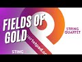 Fields Of Gold Sting From BRIDGERTON For String Quartet SHEET MUSIC