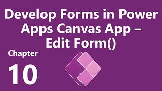 Develop Forms in Power Apps Canvas App– Implement Edit form with Real Life Scenarios