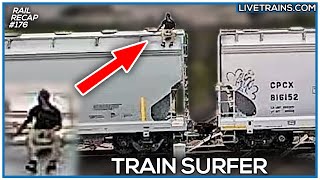 CRAZY! TRAIN SURFER Caught ON CAMERA | Rail RECAP #176